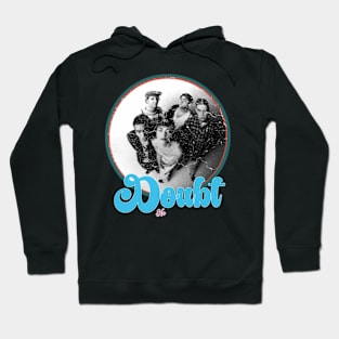 no doubt Hoodie